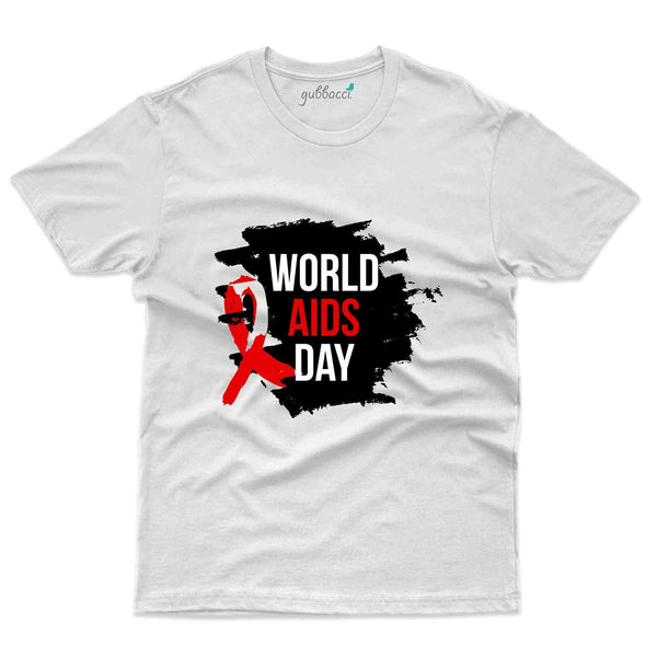 World Aids Day 4 T-Shirt - HIV AIDS Collection - Gubbacci-India