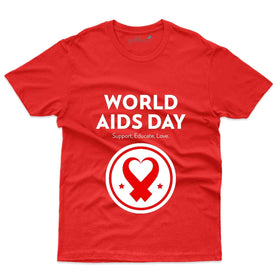 World AIDS Day 5 T-Shirt - HIV AIDS Collection