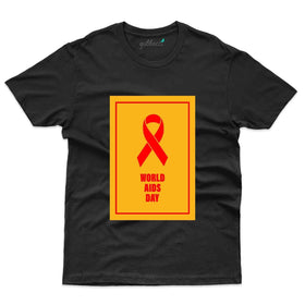 World's AIDS Day 6 T-Shirt - HIV AIDS Collection