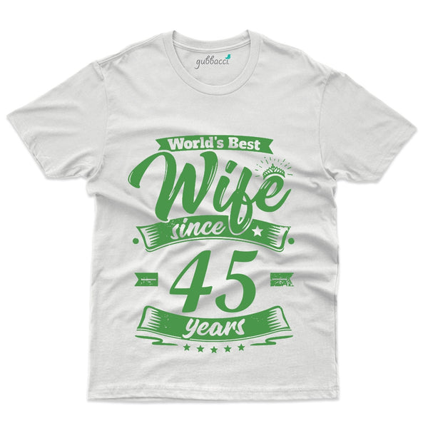 World's Best Wife T-Shirt - 45th Anniversary Collection - Gubbacci-India