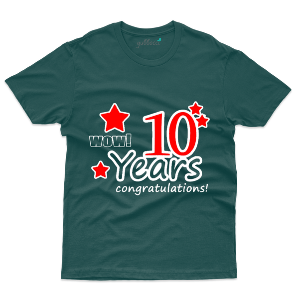 Gubbacci Apparel T-shirt S Wow 10 years Congratulations - 10th Marriage Anniversary Buy Wow 10 years Congratulations - 10th Marriage Anniversary