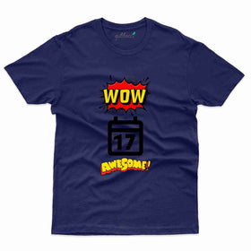 Wow 17 T-Shirt - 17th Birthday Collection
