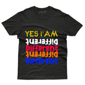 Yes I Am Different T-Shirt - Be Different Collection