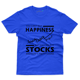 Unisex You Can't Buy Happiness, But you can buy Stocks Tee